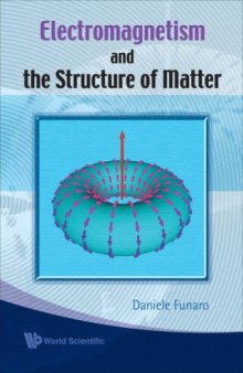 Elektromagnetism and the structure of matter
