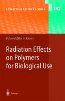 Radiation Effects on Polymers for Biological Use