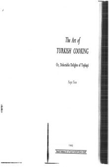 The art of Turkish cooking; or, Delectable delights of Topkapi