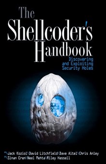 The Shellcoder's Handbook: Discovering and Exploiting Security