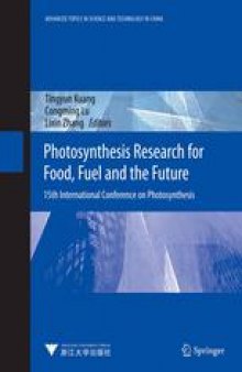 Photosynthesis Research for Food, Fuel and the Future: 15th International Conference on Photosynthesis