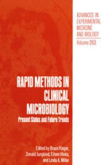 Rapid Methods in Clinical Microbiology: Present Status and Future Trends