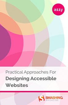 Practical Approaches For Designing Accessible Websites