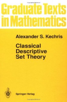 Classical descriptive set theory
