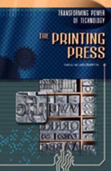 The Printing Press: Transforming Power of Technology