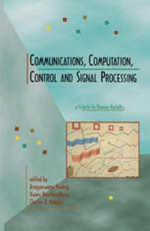 Communications, Computation, Control, and Signal Processing: a tribute to Thomas Kailath