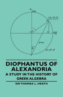 Diophantus of Alexandria. A Study in the History of Greek Algebra