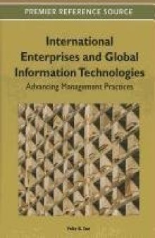 International Enterprises and Global Information Technologies: Advancing Management Practices  