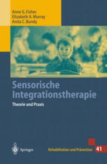 Sensorische Integrationstherapie: Theorie und Praxis