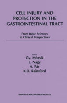 Cell Injury and Protection in the Gastrointestinal Tract: From Basic Sciences to Clinical Perspectives 1996