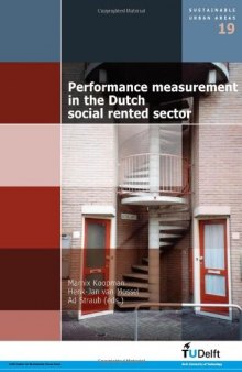 Performance Measurement in the Dutch Social Rented Sector: Volume 19 Sustainable Urban Areas