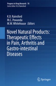Novel Natural Products: Therapeutic Effects in Pain, Arthritis and Gastro-intestinal Diseases