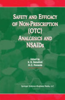 Safety and Efficacy of Non-Prescription (OTC) Analgesics and NSAIDs: Proceedings of the International Conference held at The South San Francisco Conference Center, San Francisco, CA, USA on Monday 17th March 1997