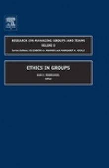 Research on Managing Groups and Teams: Ethics in Groups (Vol. 8)