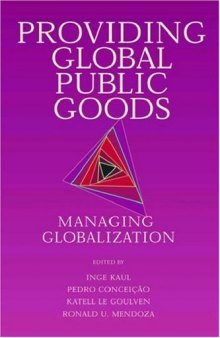 Providing Global Public Goods: Managing Globalization