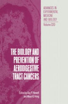 The Biology and Prevention of Aerodigestive Tract Cancers