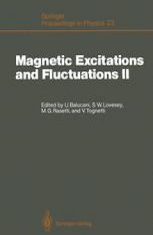 Magnetic Excitations and Fluctuations II: Proceedings of an International Workshop, Turin, Italy, May 25–30, 1987