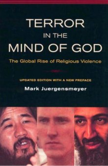 Terror in the Mind of God: The Global Rise of Religious Violence