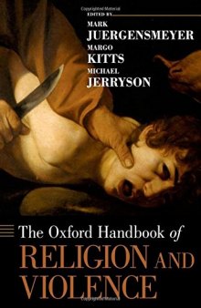 The Oxford Handbook of Religion and Violence