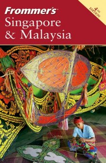 Frommer's Singapore & Malaysia (2005)  (Frommer's Complete)