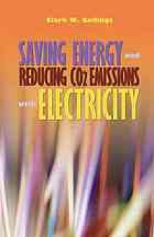 Saving energy and reducing CO₂ emissions with electricity