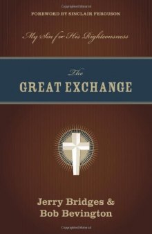 The Great Exchange: My Sin for His Righteousness