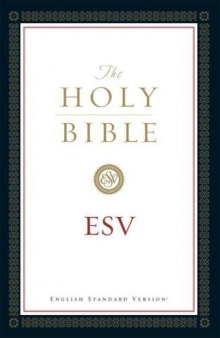 The Holy Bible, English Standard Version 