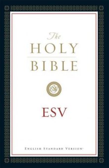 The Holy Bible, English Standard Version 