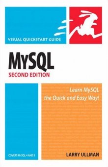 MySQL (Visual QuickStart Guide Series): Covers My SQL 4 and 5