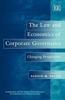 The Law and Economics of Corporate Governance: Changing Perspectives