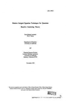 Modern integral equation techniques for quantum reactive scattering theory