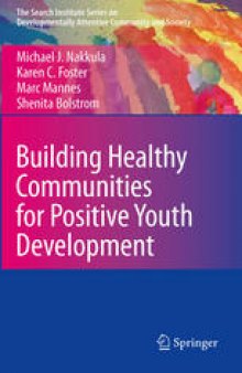 Building Healthy Communities for Positive Youth Development