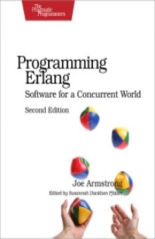 Programming Erlang, 2nd Edition: Software for a Concurrent World