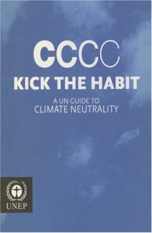 Kick the habit: a UN guide to climate neutrality