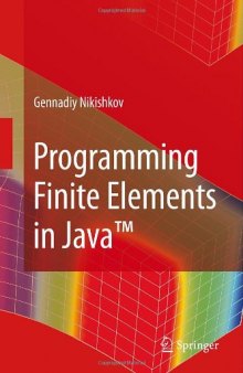 Programming Finite Elements in Java™