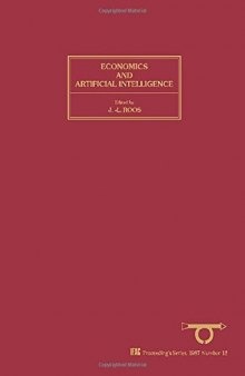 Economics and Artificial Intelligence: Proceedings of the Ifac/Ifors/Ifip/Iasc/Afcet Conference, Aix-En-Provence, France, 2-4 September, 1986