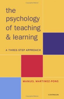 The Psychology of Teaching and Learning: A Three Step Approach
