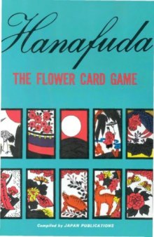 Hanafuda the Flower Card Game