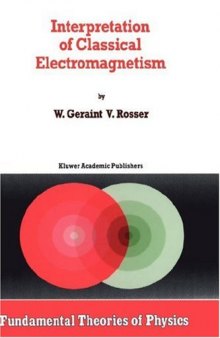 Interpretation of classical electromagnetism
