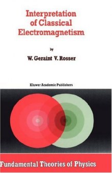 Interpretation of Classical Electromagnetism