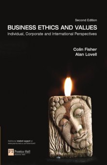 Business ethics and values : individual, corporate and international perspectives