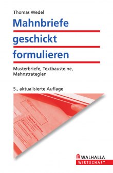 Mahnbriefe geschickt formulieren