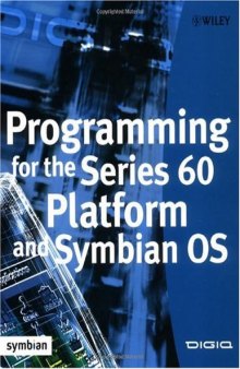 Programming for the Series 60 Platform and Symbian OS