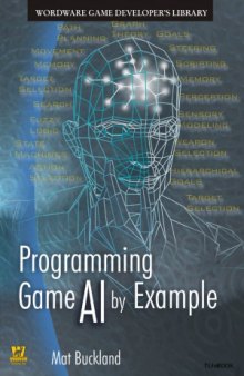 Programming Game AI by Example