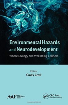 Environmental Hazards and Neurodevelopment: Where Ecology and Well-Being Connect