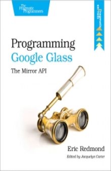 Programming Google Glass: The Mirror API