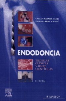 Endodoncia: Técnicas clínicas y bases científicas (2ª ed.)