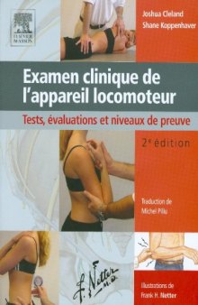 Examen Clinique De L'appareil Locomoteur. Tests, evaluation et niveaux de preuve