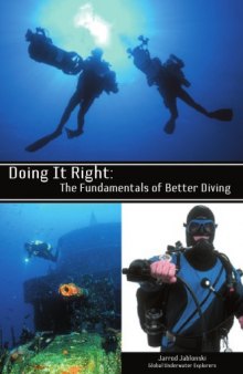 Doing it Right: The Fundamentals of Better Diving