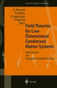 Field Theories for Low-Dimensional Condensed Matter Systems: Spin Systems and Strongly Correlated Electrons